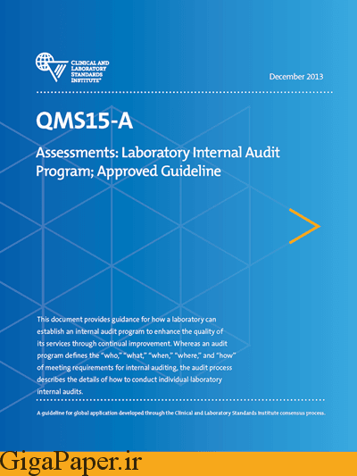 Assessments: Laboratory Internal Audit Program, 1st Edition دانلود استاندارد CLSI QMS15 خرید استاندارد QMS15 | Assessments: Laboratory Internal Audit Program خرید استاندارد آزمایشگاهی و بالینی CLSI QMS15AE گیگاپیپر